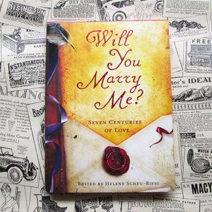 Will You Marry Me? Seven Centuries of Love romance book